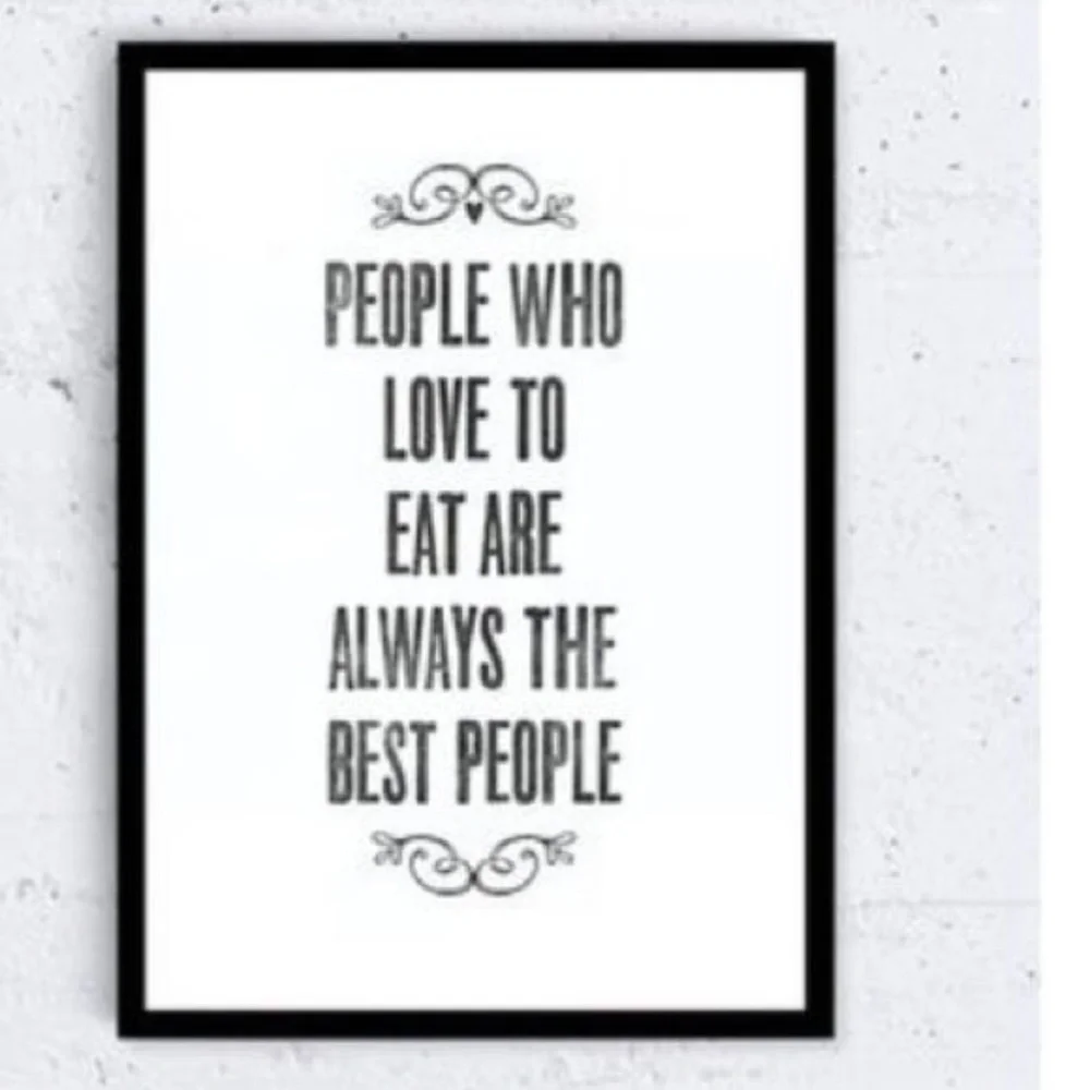 People who love to eat are always the best people. Framed Julia Child Quote. - Picture 3 of 16